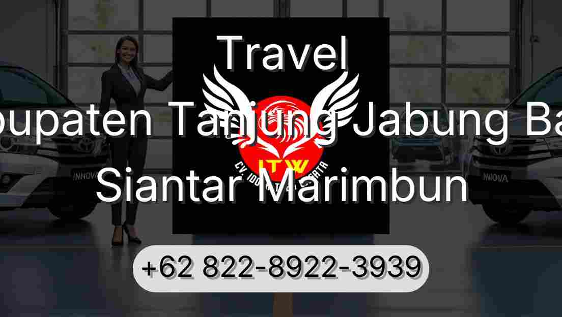 Travel Kabupaten Tanjung Jabung Barat Siantar Marimbun