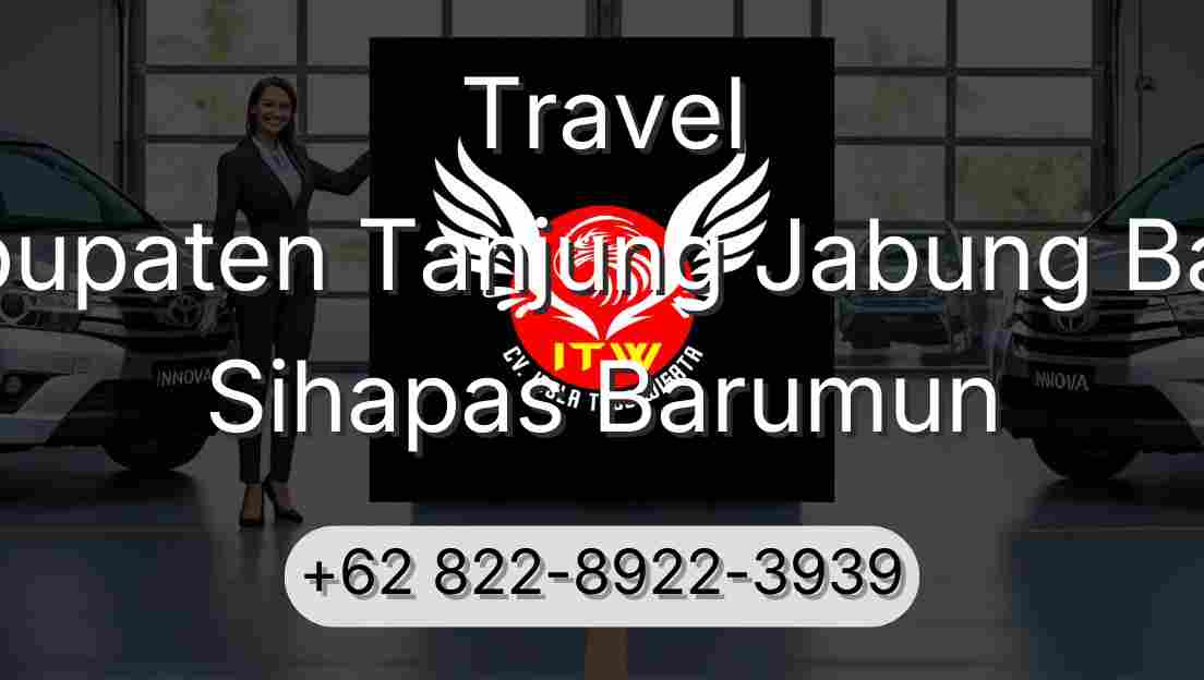 Travel Kabupaten Tanjung Jabung Barat Sihapas Barumun
