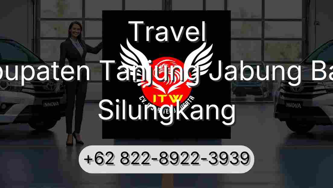 Travel Kabupaten Tanjung Jabung Barat Silungkang