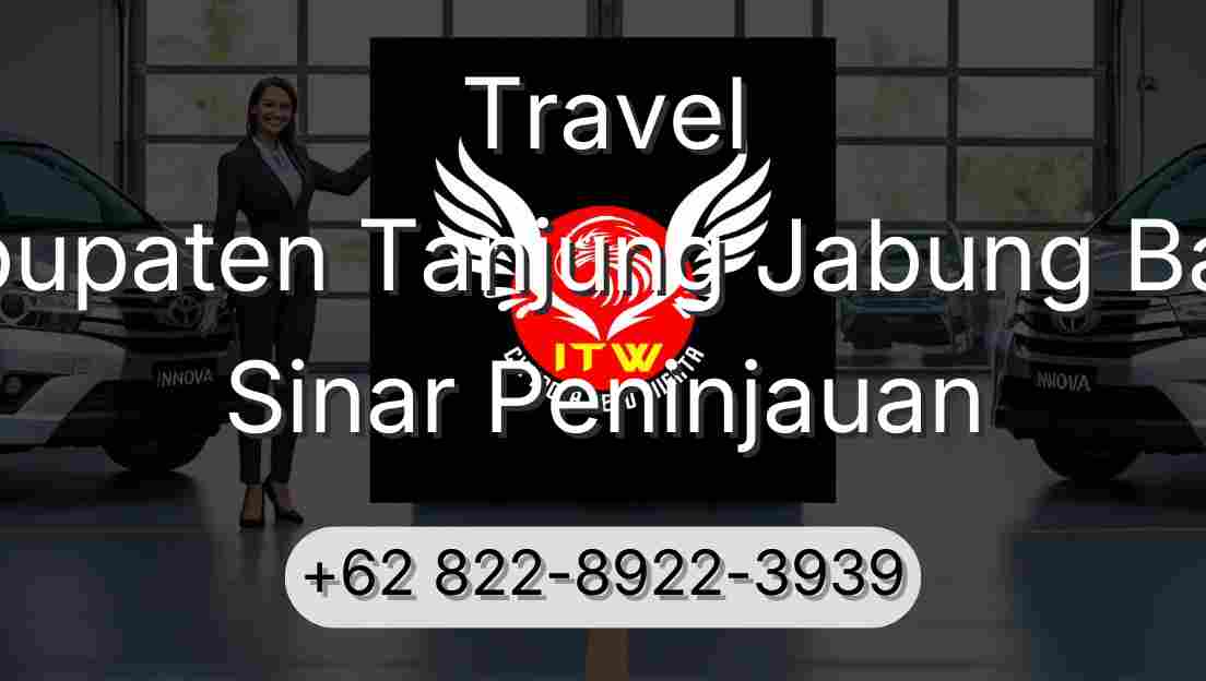 Travel Kabupaten Tanjung Jabung Barat Sinar Peninjauan