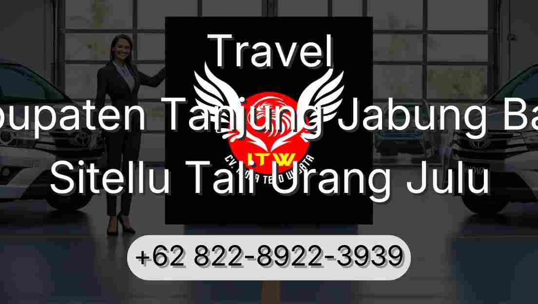 Travel Kabupaten Tanjung Jabung Barat Sitellu Tali Urang Julu
