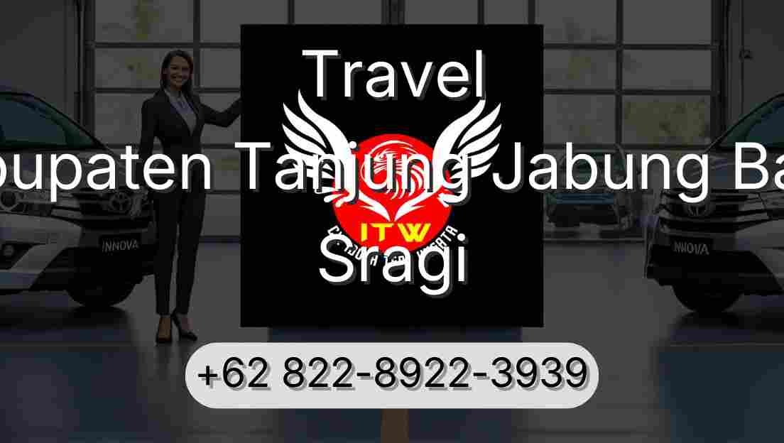 Travel Kabupaten Tanjung Jabung Barat Sragi