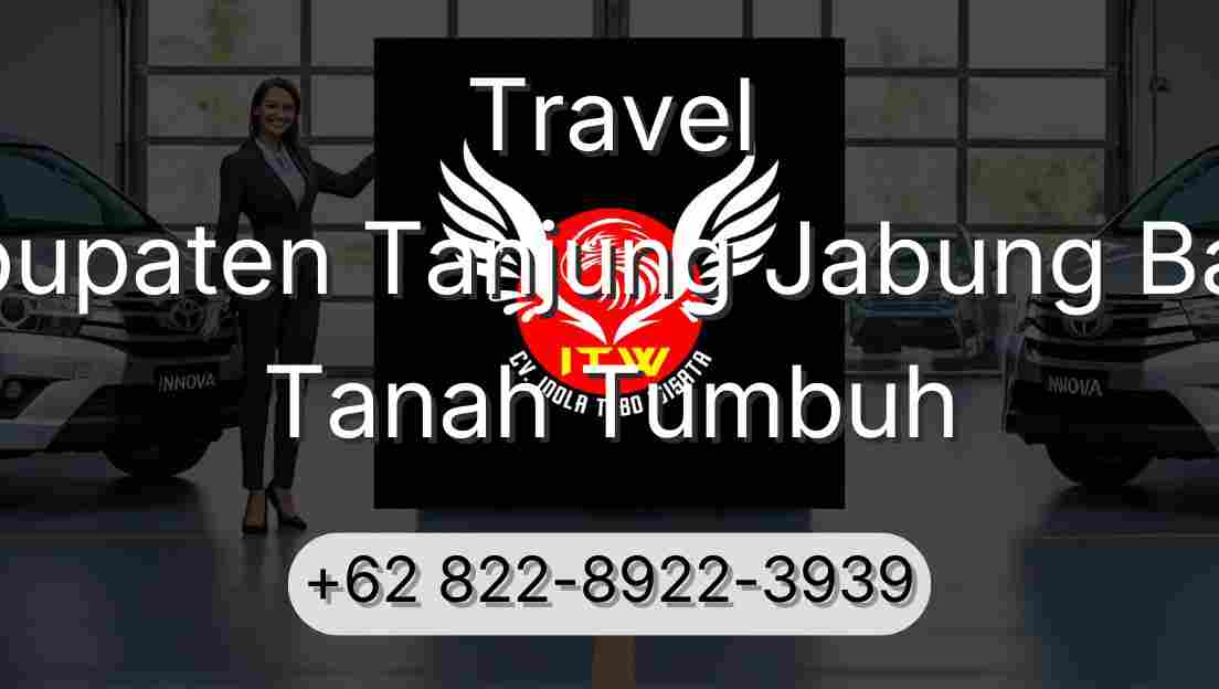 Travel Kabupaten Tanjung Jabung Barat Tanah Tumbuh