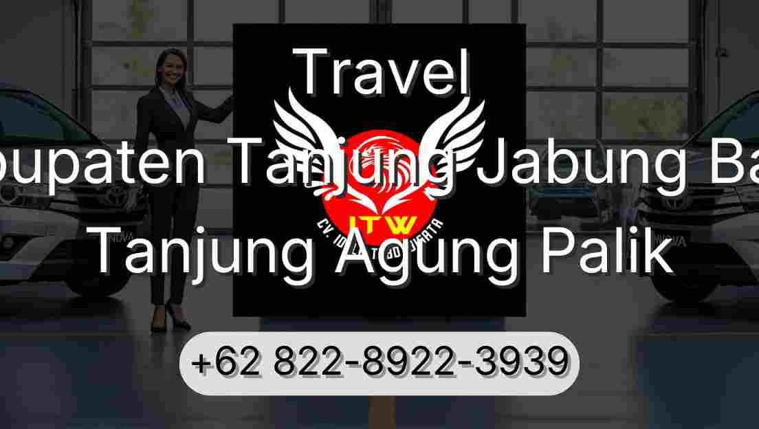 Travel Kabupaten Tanjung Jabung Barat Tanjung Agung Palik