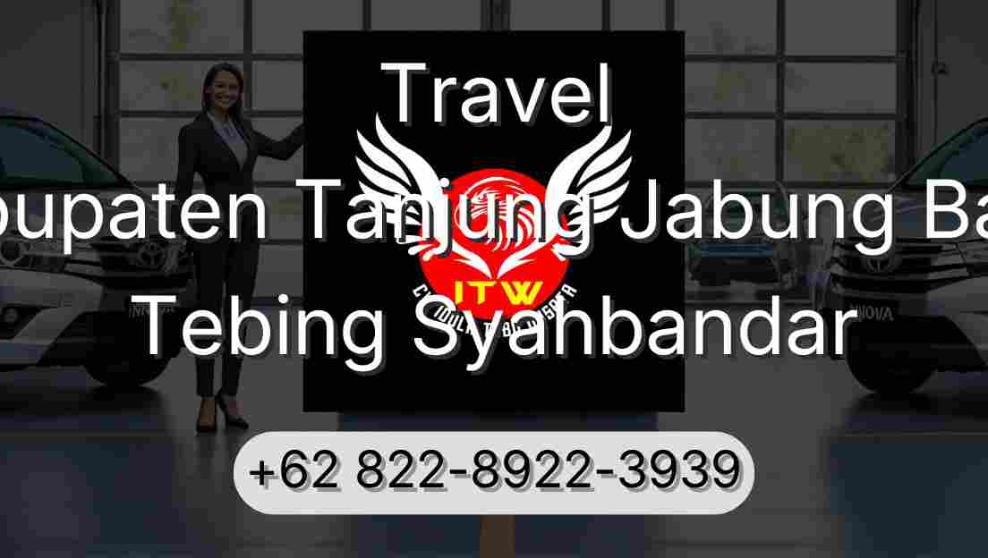 Travel Kabupaten Tanjung Jabung Barat Tebing Syahbandar