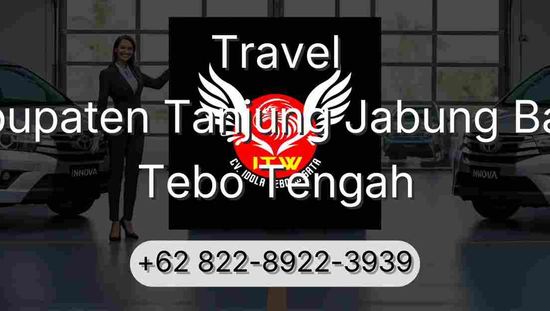 Travel Kabupaten Tanjung Jabung Barat Tebo Tengah