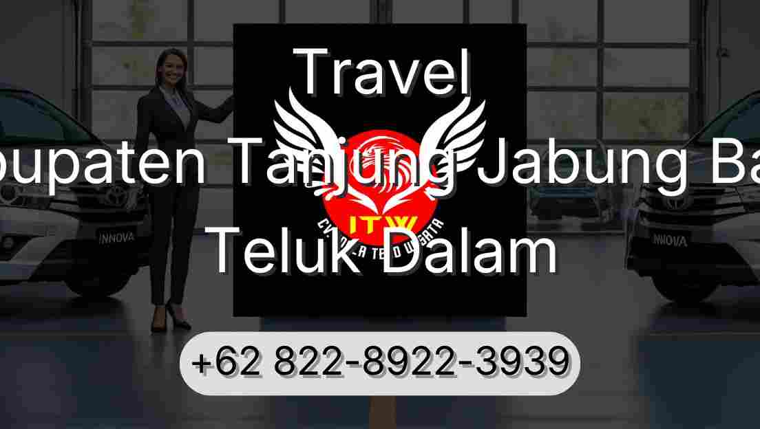 Travel Kabupaten Tanjung Jabung Barat Teluk Dalam