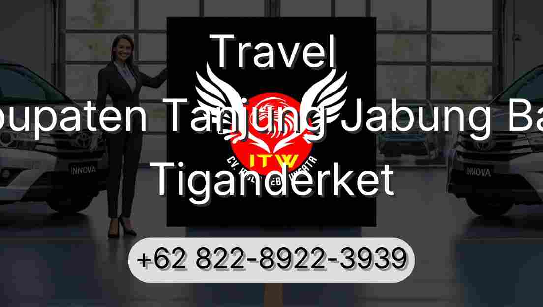Travel Kabupaten Tanjung Jabung Barat Tiganderket