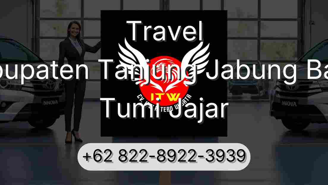 Travel Kabupaten Tanjung Jabung Barat Tumi Jajar