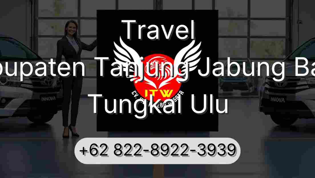 Travel Kabupaten Tanjung Jabung Barat Tungkal Ulu