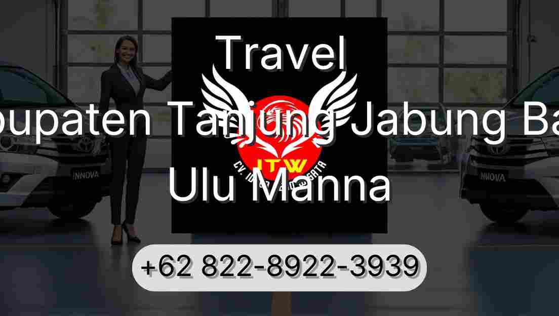 Travel Kabupaten Tanjung Jabung Barat Ulu Manna
