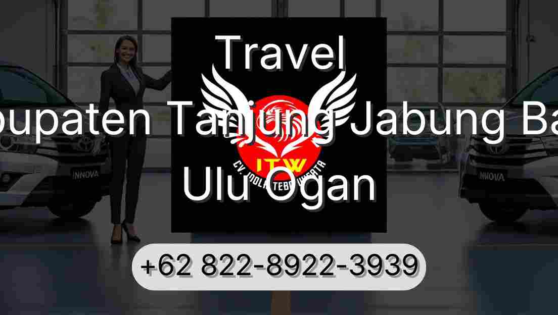 Travel Kabupaten Tanjung Jabung Barat Ulu Ogan