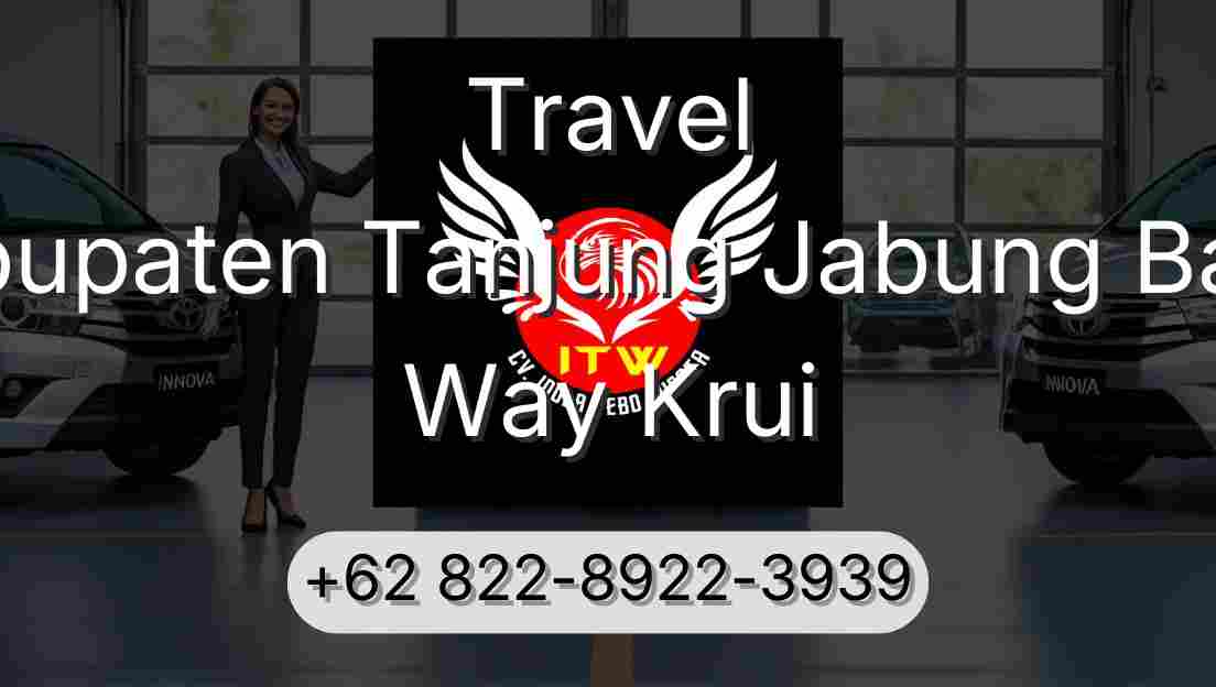 Travel Kabupaten Tanjung Jabung Barat Way Krui