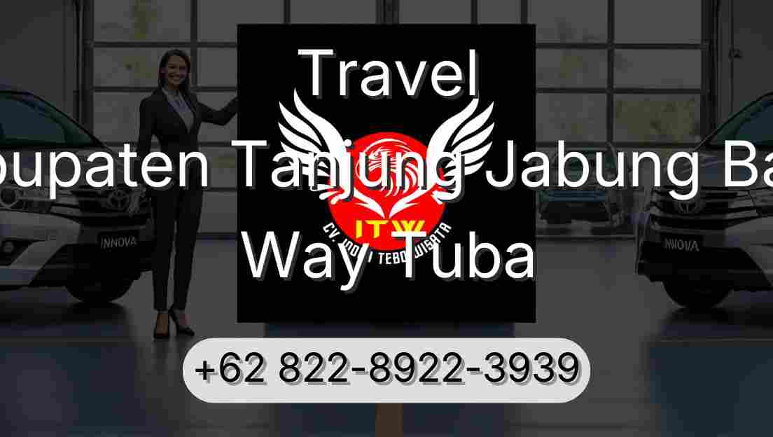 Travel Kabupaten Tanjung Jabung Barat Way Tuba
