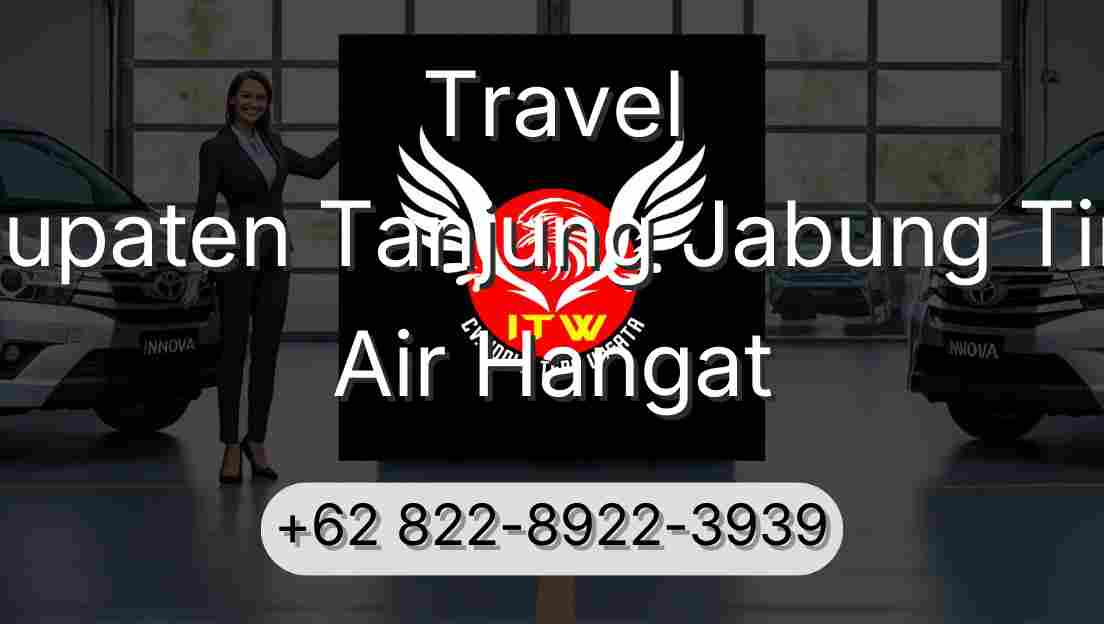 Travel Kabupaten Tanjung Jabung Timur Air Hangat