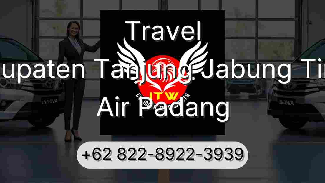 Travel Kabupaten Tanjung Jabung Timur Air Padang