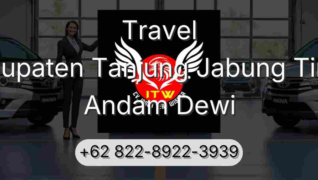 Travel Kabupaten Tanjung Jabung Timur Andam Dewi