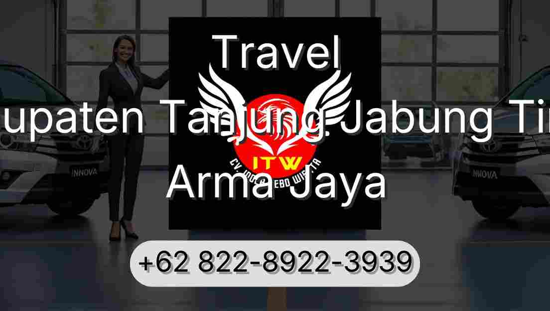 Travel Kabupaten Tanjung Jabung Timur Arma Jaya