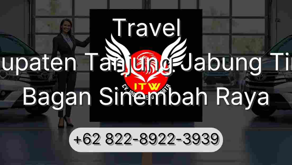 Travel Kabupaten Tanjung Jabung Timur Bagan Sinembah Raya