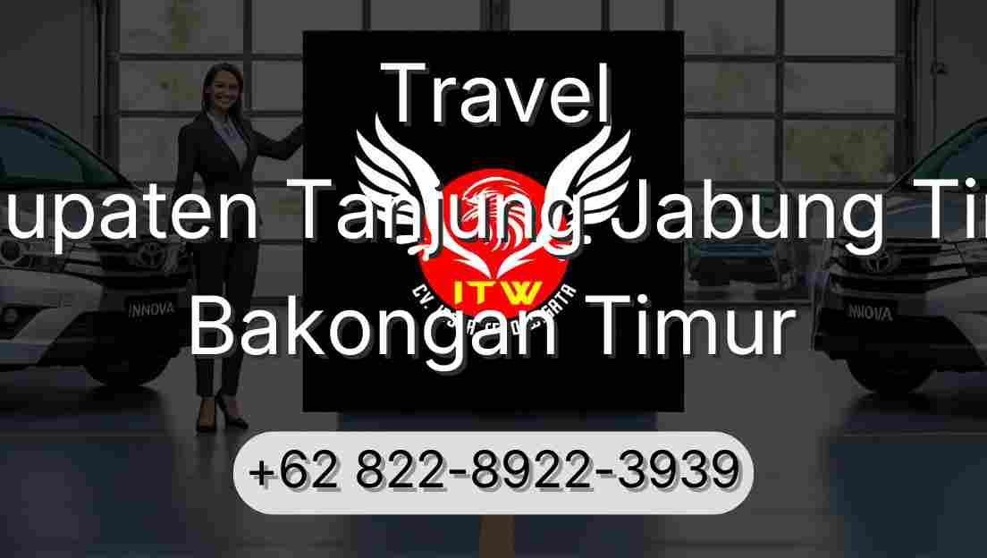 Travel Kabupaten Tanjung Jabung Timur Bakongan Timur