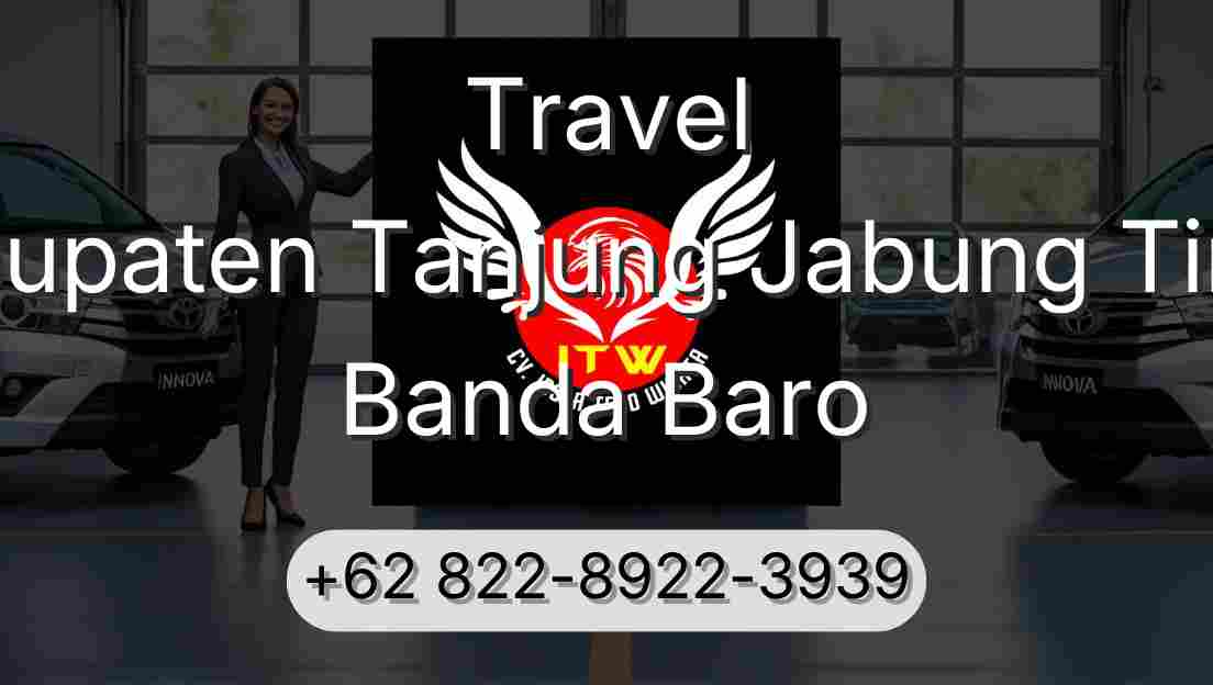 Travel Kabupaten Tanjung Jabung Timur Banda Baro