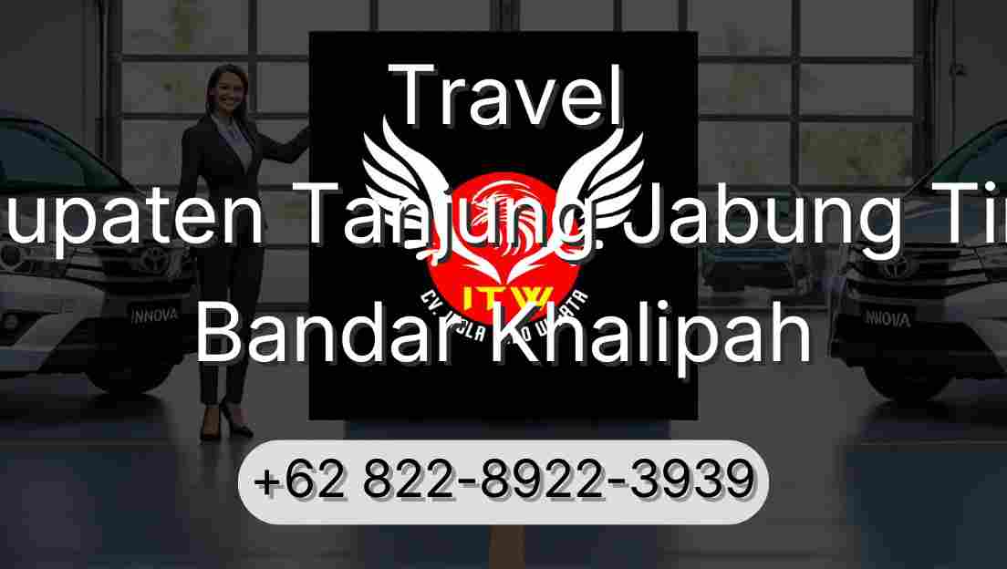 Travel Kabupaten Tanjung Jabung Timur Bandar Khalipah