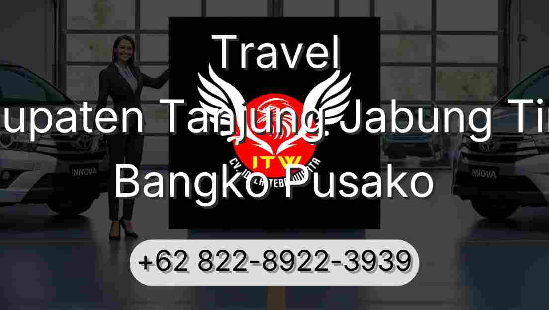 Travel Kabupaten Tanjung Jabung Timur Bangko Pusako