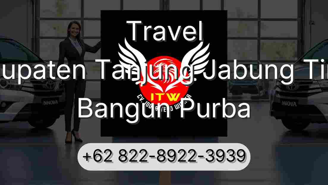 Travel Kabupaten Tanjung Jabung Timur Bangun Purba