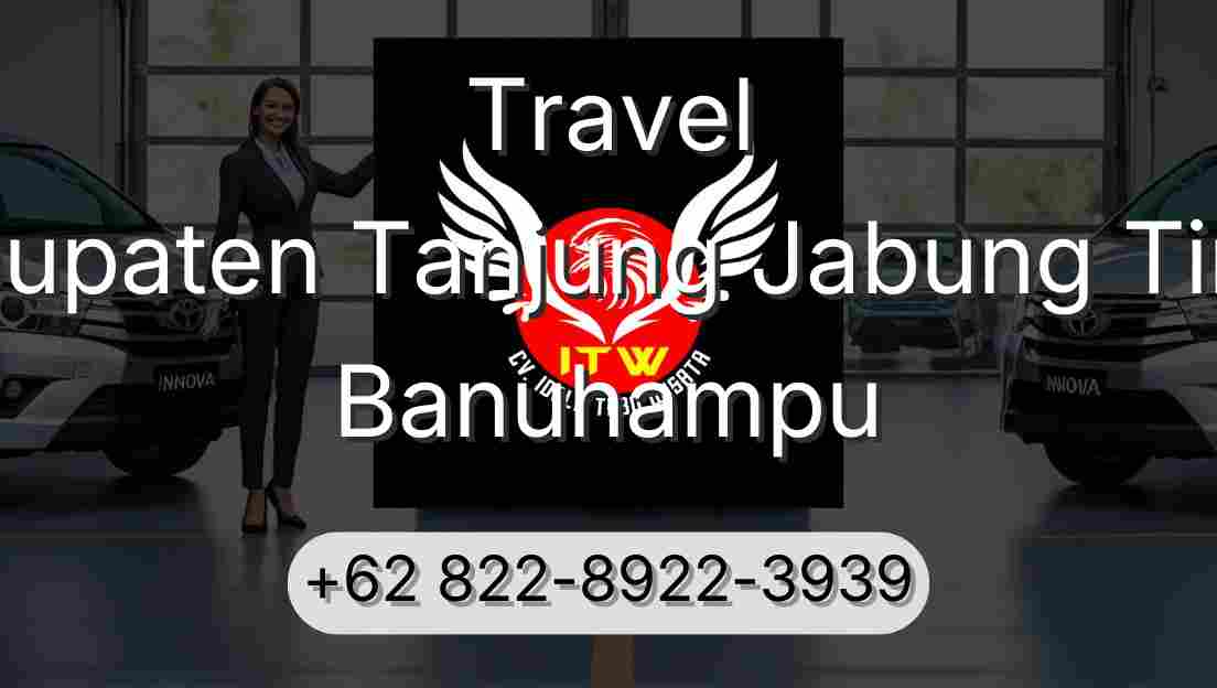 Travel Kabupaten Tanjung Jabung Timur Banuhampu