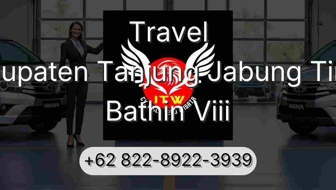 Travel Kabupaten Tanjung Jabung Timur Bathin Viii