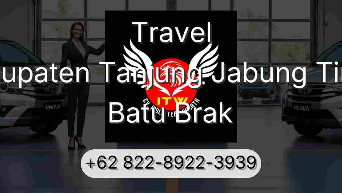 Travel Kabupaten Tanjung Jabung Timur Batu Brak
