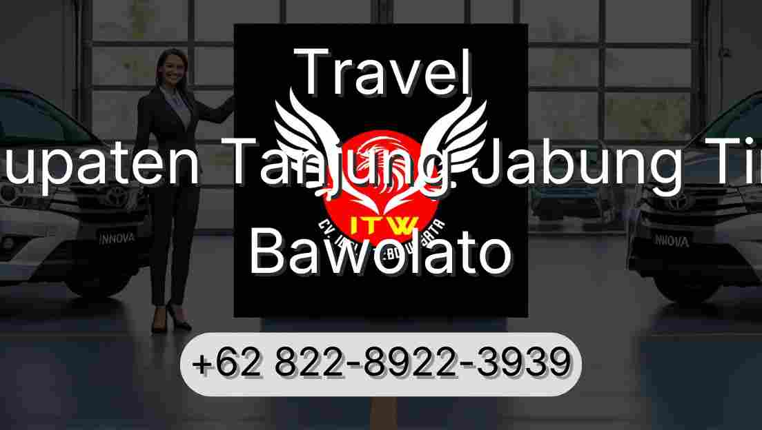 Travel Kabupaten Tanjung Jabung Timur Bawolato