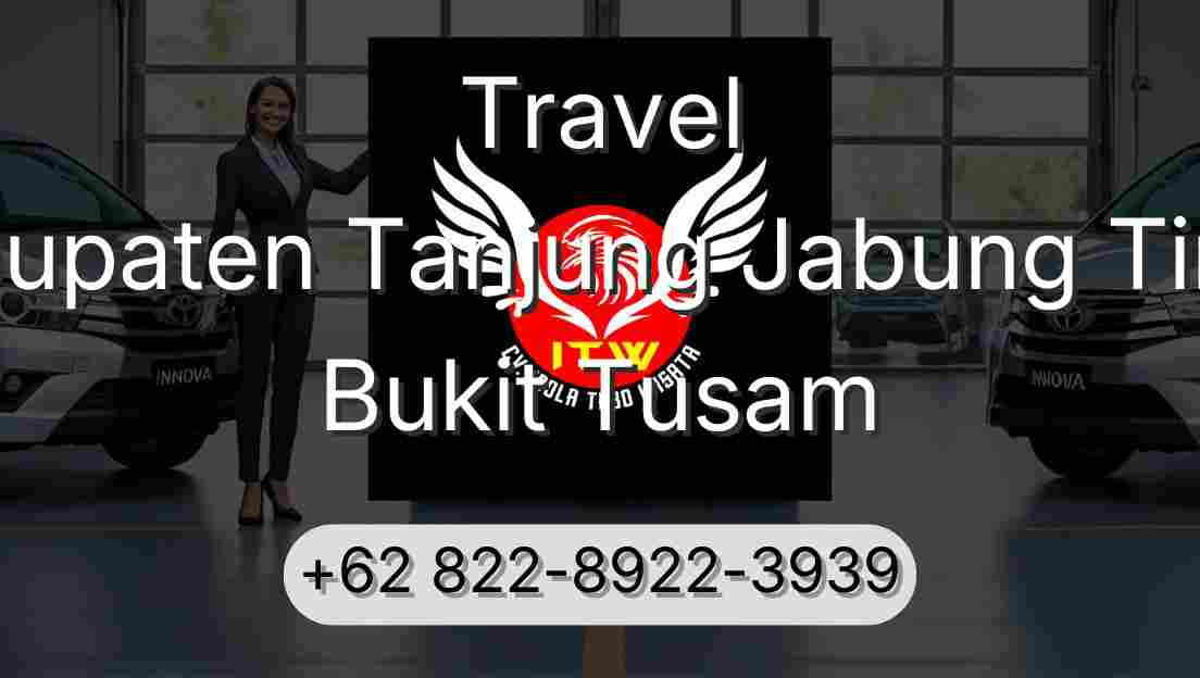 Travel Kabupaten Tanjung Jabung Timur Bukit Tusam