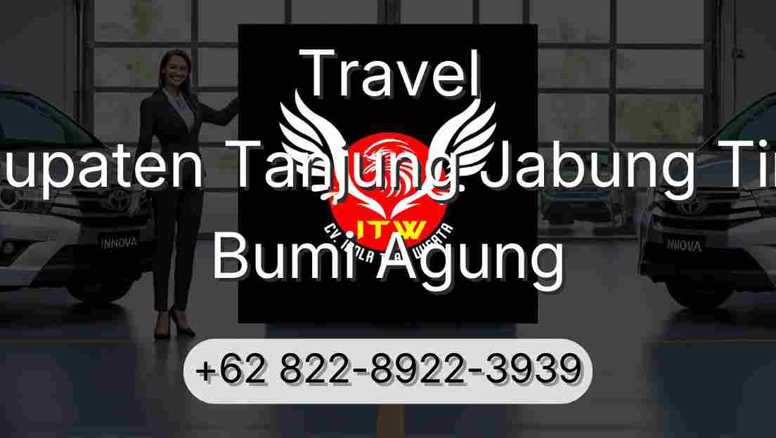 Travel Kabupaten Tanjung Jabung Timur Bumi Agung