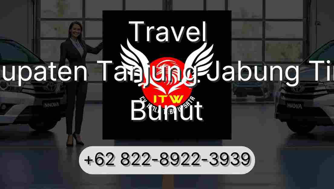 Travel Kabupaten Tanjung Jabung Timur Bunut