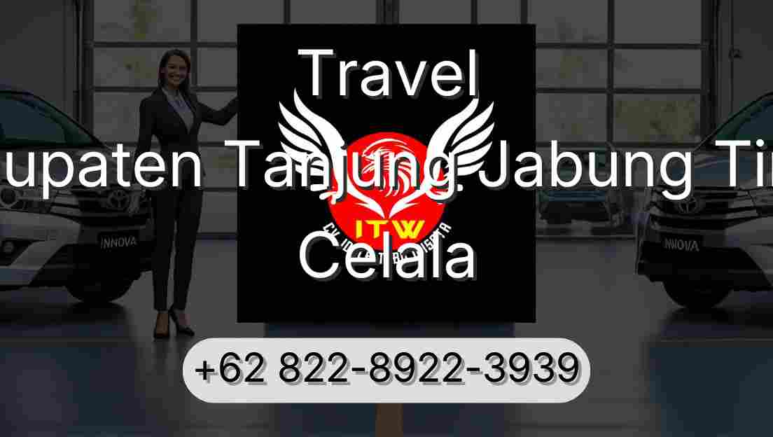 Travel Kabupaten Tanjung Jabung Timur Celala