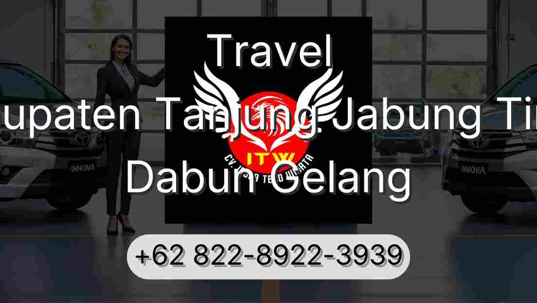 Travel Kabupaten Tanjung Jabung Timur Dabun Gelang