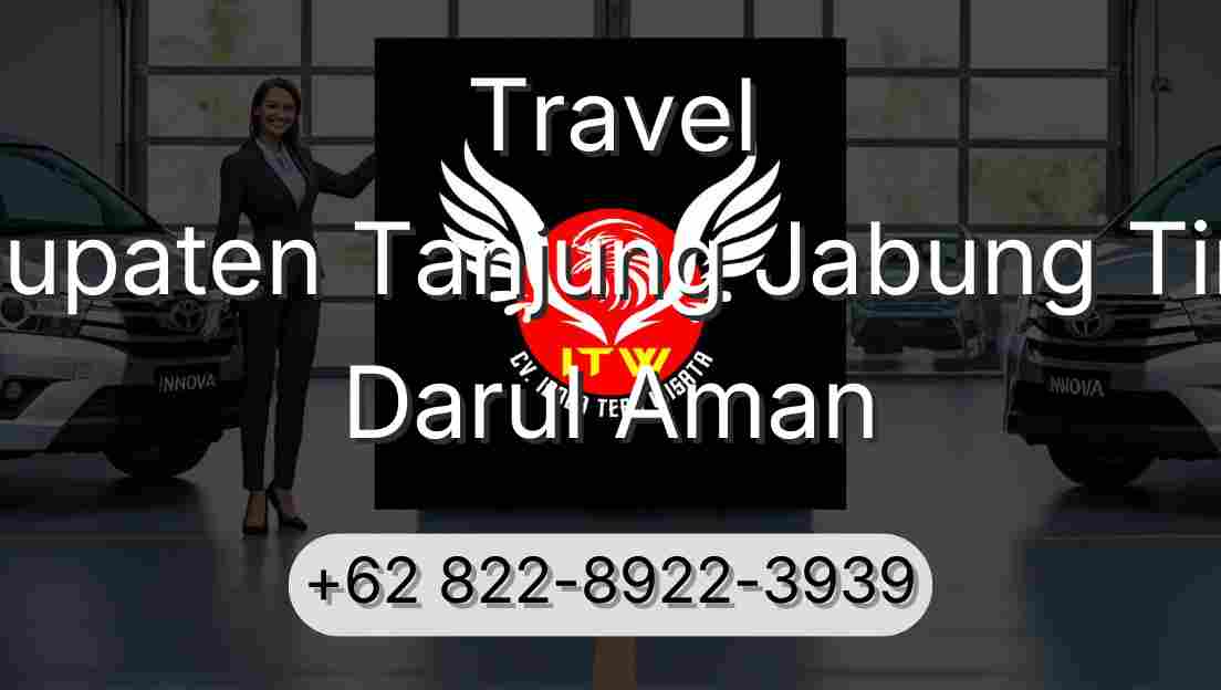 Travel Kabupaten Tanjung Jabung Timur Darul Aman