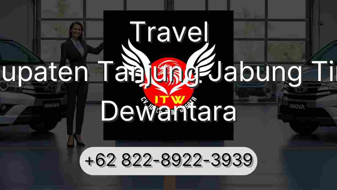 Travel Kabupaten Tanjung Jabung Timur Dewantara