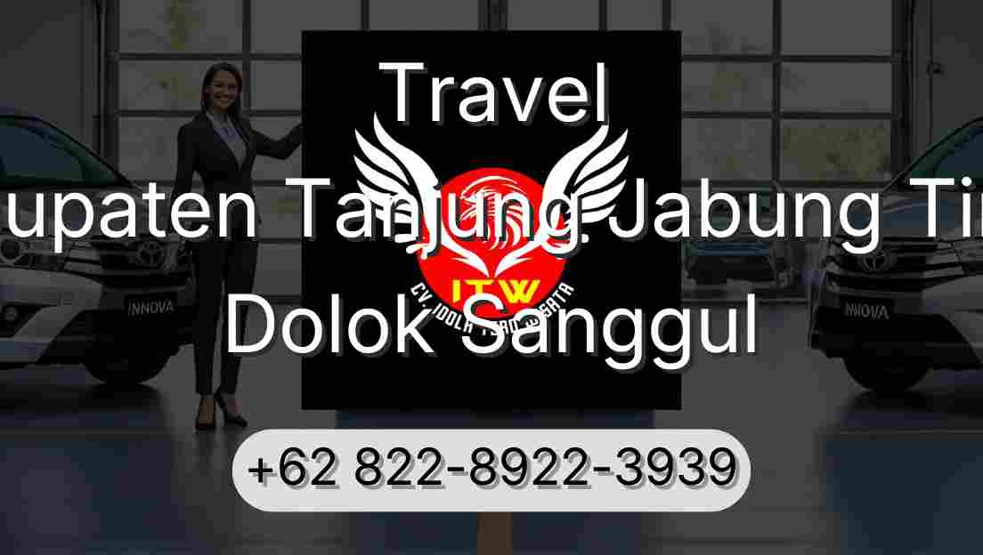 Travel Kabupaten Tanjung Jabung Timur Dolok Sanggul