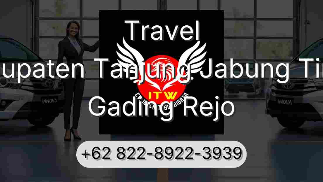 Travel Kabupaten Tanjung Jabung Timur Gading Rejo