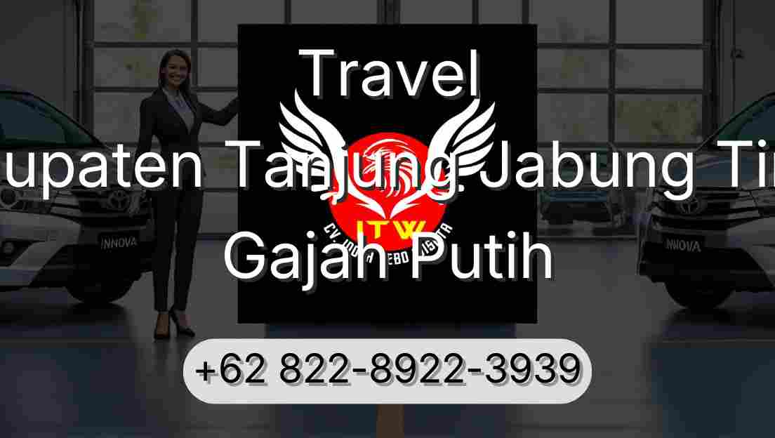 Travel Kabupaten Tanjung Jabung Timur Gajah Putih