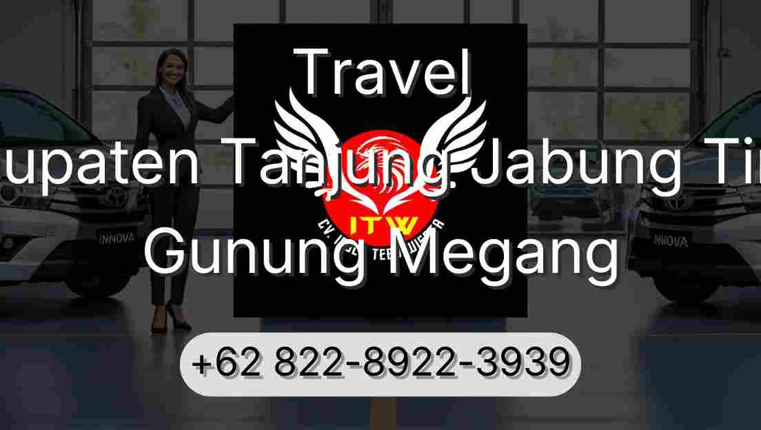 Travel Kabupaten Tanjung Jabung Timur Gunung Megang