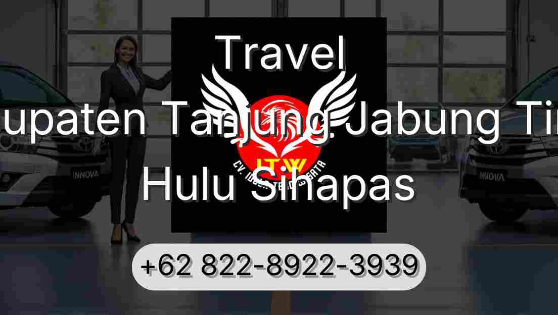 Travel Kabupaten Tanjung Jabung Timur Hulu Sihapas