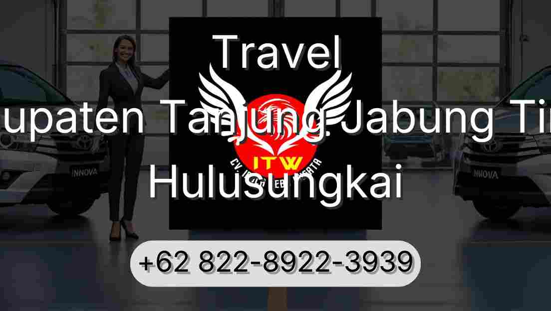 Travel Kabupaten Tanjung Jabung Timur Hulusungkai
