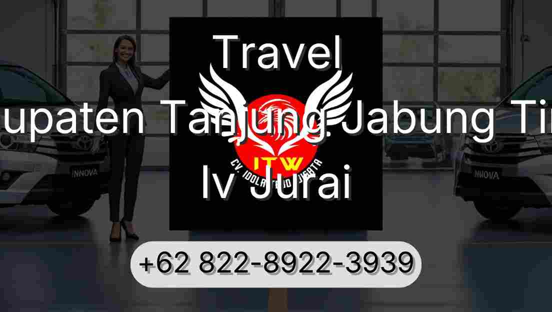 Travel Kabupaten Tanjung Jabung Timur Iv Jurai