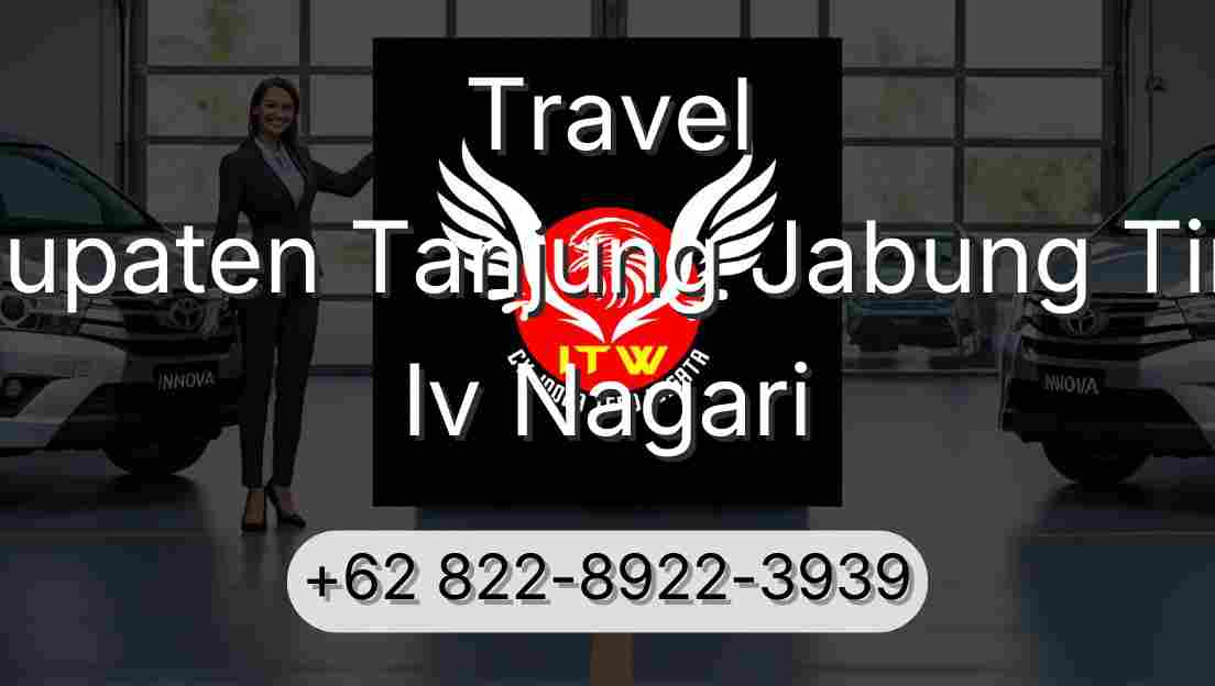 Travel Kabupaten Tanjung Jabung Timur Iv Nagari