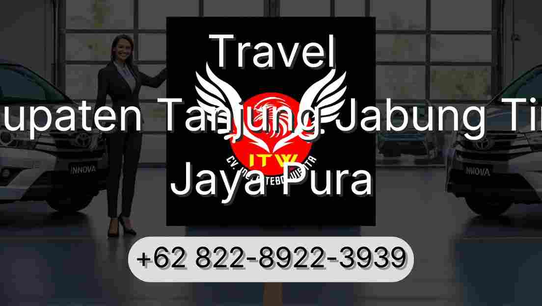 Travel Kabupaten Tanjung Jabung Timur Jaya Pura