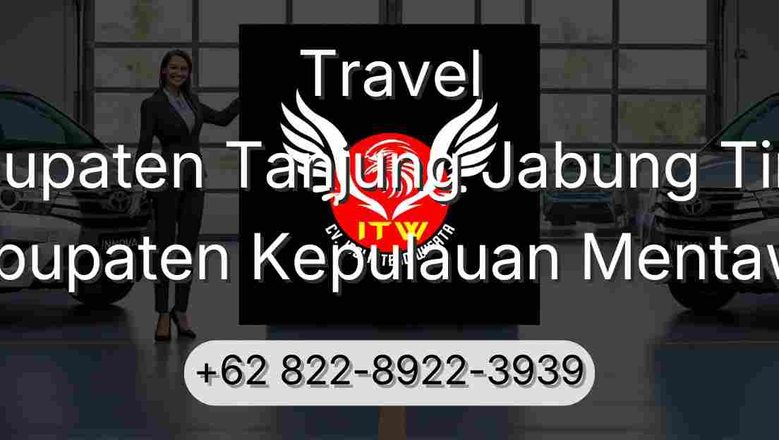 Travel Kabupaten Tanjung Jabung Timur Kabupaten Kepulauan Mentawai
