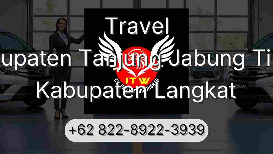 Travel Kabupaten Tanjung Jabung Timur Kabupaten Langkat